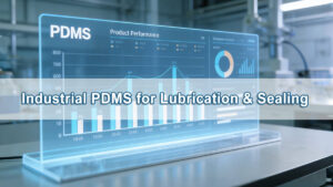 Industrial PDMS for Lubrication & Sealing